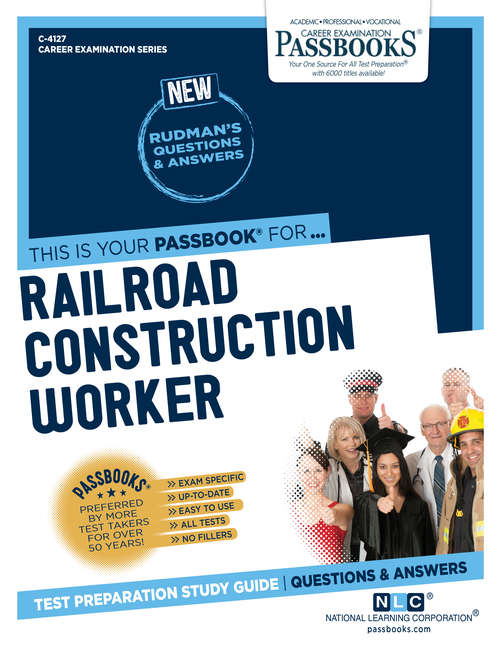 Book cover of Railroad Construction Worker: Passbooks Study Guide (Career Examination Series)