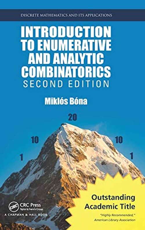 Book cover of Introduction To Enumerative And Analytic Combinatorics (2) (Discrete Mathematics And Its Applications Ser.)