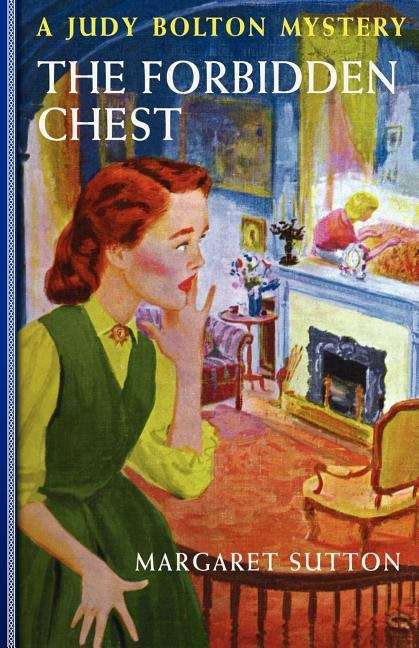 Book cover of The Forbidden Chest: A Judy Bolton Mystery (Judy Bolton Mysteries Series #24)