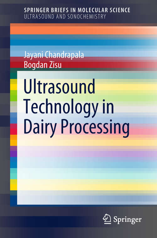 Book cover of Ultrasound Technology in Dairy Processing (SpringerBriefs in Molecular Science)