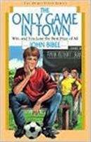 Book cover of The Only Game in Town (Spirit Flyer Series #3)