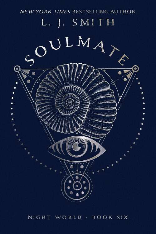 Book cover of Soulmate: Night World; Daughters Of Darkness; Spellbinder; Dark Angel; The Chosen; Soulmate; Huntress; Black Dawn; Witchlight (Night World #6)