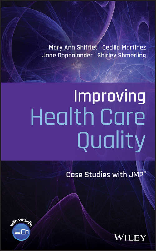 Book cover of Improving Health Care Quality: Case Studies with JMP