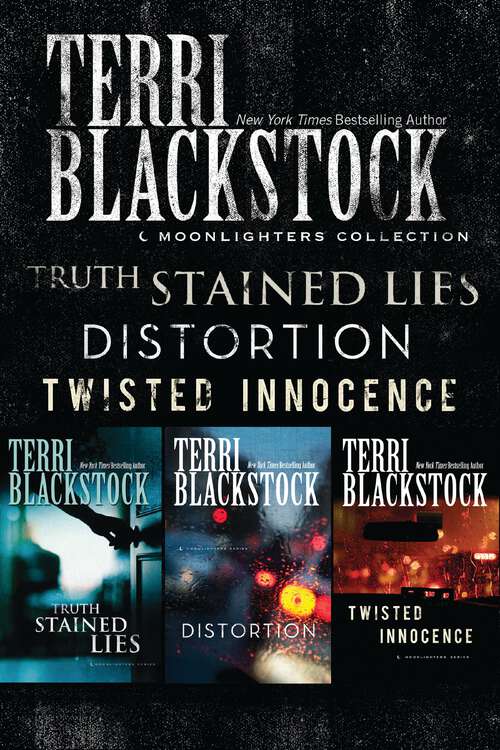 Book cover of The Moonlighters Collection: Truth Stained Lies, Distortion, Twisted Innocence (Moonlighters Series)