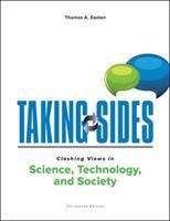 Book cover of Taking Sides: Clashing Views in Science, Technology,  and Society (Thirteenth Edition)