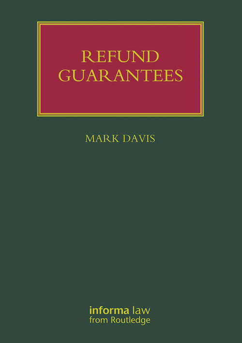 Book cover of Refund Guarantees (Lloyd's Shipping Law Library)