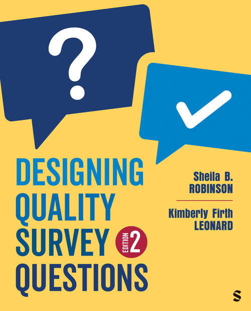 Book cover of Designing Quality Survey Questions (Second Edition)