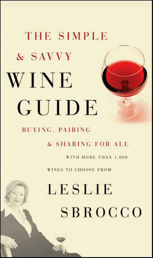 Book cover of The Simple & Savvy Wine Guide: Buying, Pairing, and Sharing for All