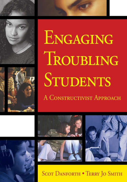 Book cover of Engaging Troubling Students: A Constructivist Approach