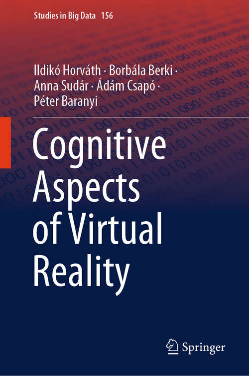 Book cover of Cognitive Aspects of Virtual Reality (Studies in Big Data #156)