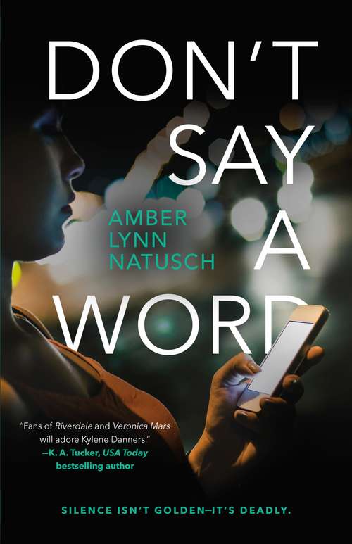 Book cover of Don't Say a Word (Hometown Antihero #2)