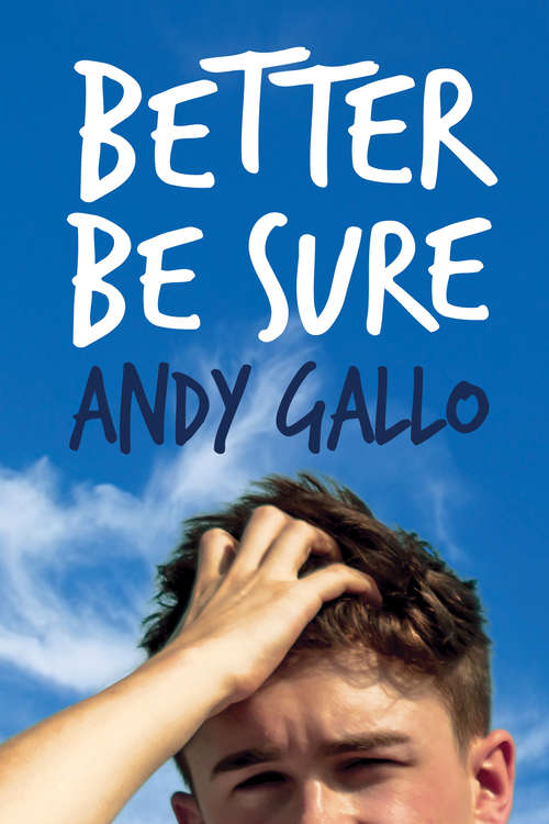 Book cover of Better Be Sure (Harrison Campus #1)