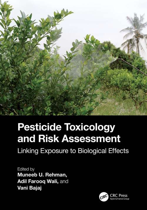 Book cover of Pesticide Toxicology and Risk Assessment: Linking Exposure to Biological Effects