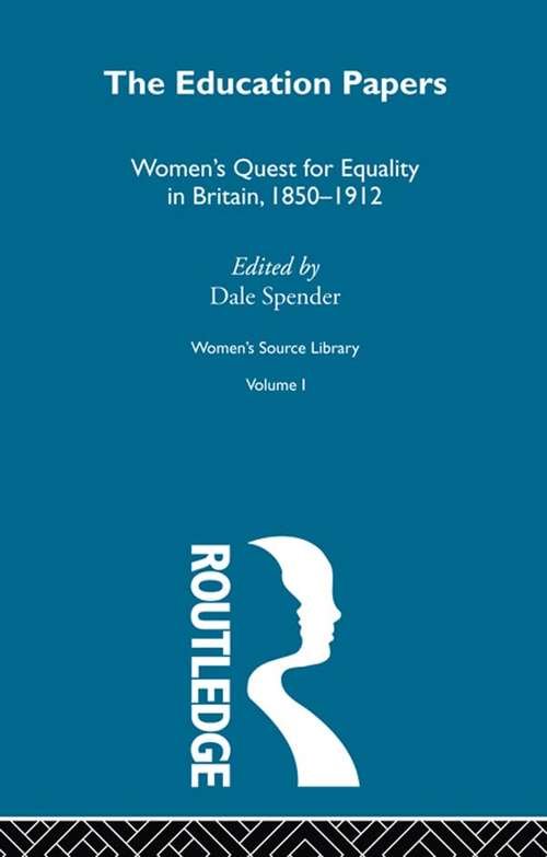 Book cover of The Education Papers (Women's Source Library: Vol. 1)