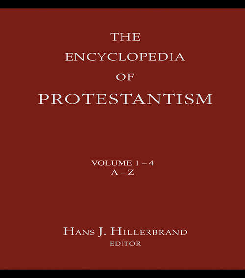 Book cover of Encyclopedia of Protestantism: 4-volume set