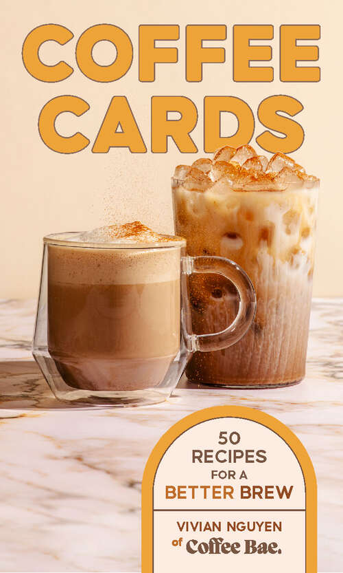 Book cover of Coffee Cards: 50 Recipes for a Better Brew