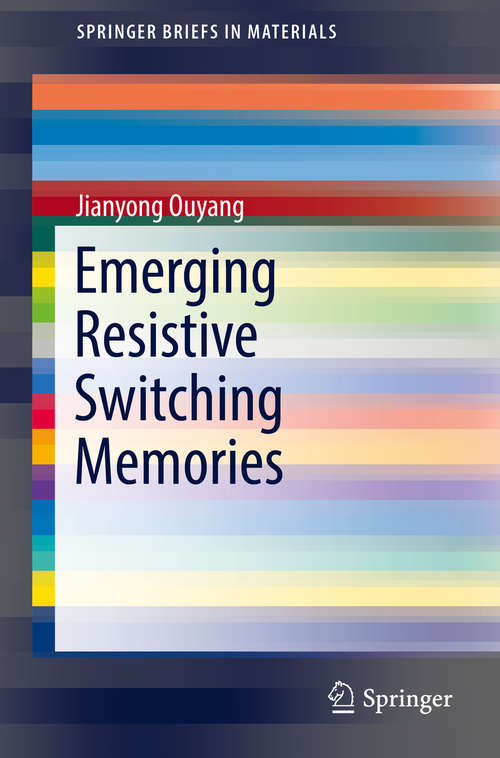 Book cover of Emerging Resistive Switching Memories