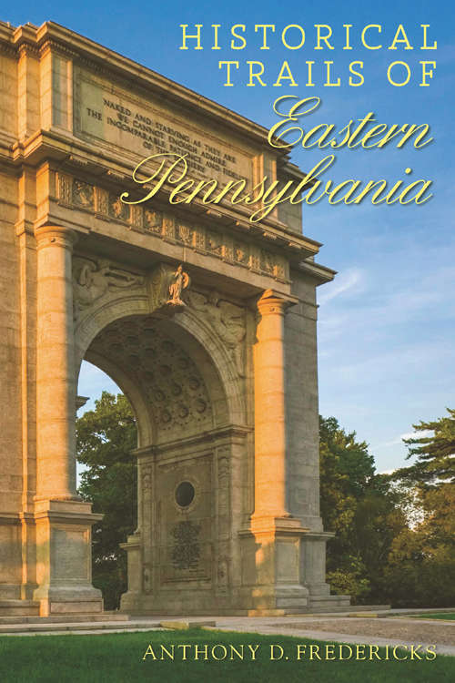 Book cover of Historical Trails of Eastern Pennsylvania