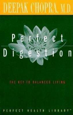 Book cover of Perfect Digestion: The Key to Balanced Living