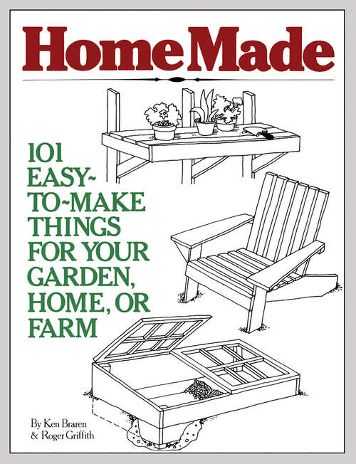 Book cover of HomeMade: 101 Easy-to-Make Things for Your Garden, Home, or Farm