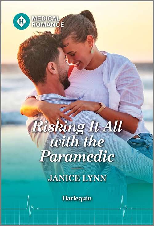 Book cover of Risking It All with the Paramedic