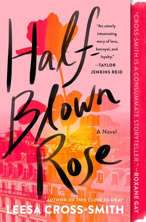 Book cover of Half-Blown Rose: A Novel