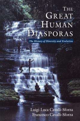 Book cover of The Great Human Diasporas: The History of Diversity and Evolution