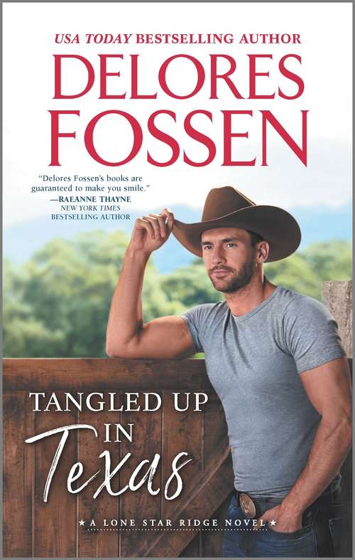 Book cover of Tangled Up in Texas (Original) (Lone Star Ridge #1)