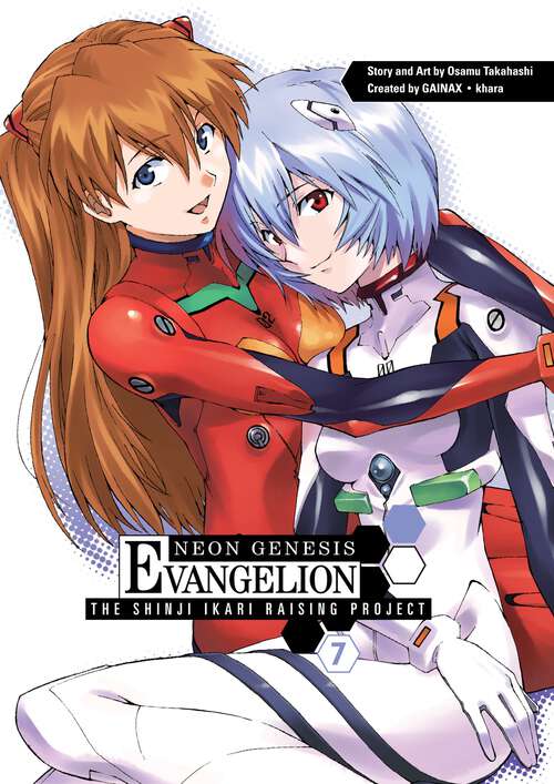 Book cover of Neon Genesis Evangelion: The Shinji Ikari Raising Project Volume 7 (Neon Genesis Evangelion: The Shinji Ikari Raising Project #7)