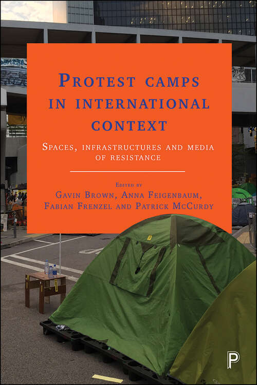 Book cover of Protest Camps in International Context: Spaces, Infrastructures and Media of Resistance