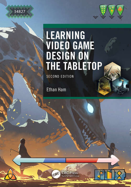 Book cover of Learning Video Game Design on the Tabletop