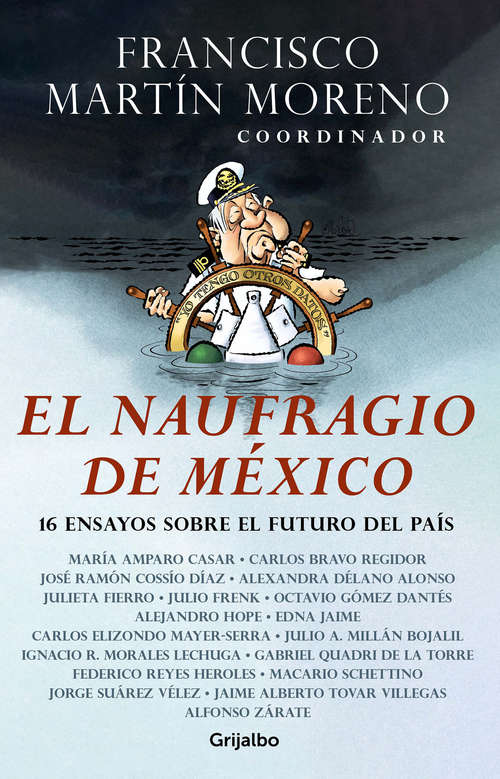 Book cover of El naufragio de México: 16 ensayos sobre el futuro del país