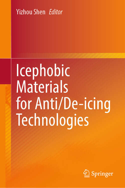 Book cover of Icephobic Materials for Anti/De-icing Technologies (2024)