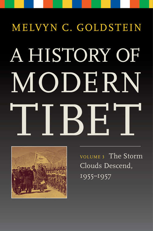 Book cover of A History of Modern Tibet, Volume 3