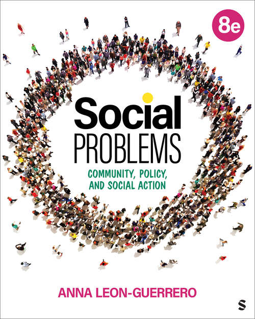 Book cover of Social Problems: Community, Policy, and Social Action (Eighth Edition)