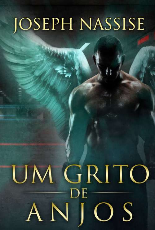 Book cover of Um Grito de Anjos