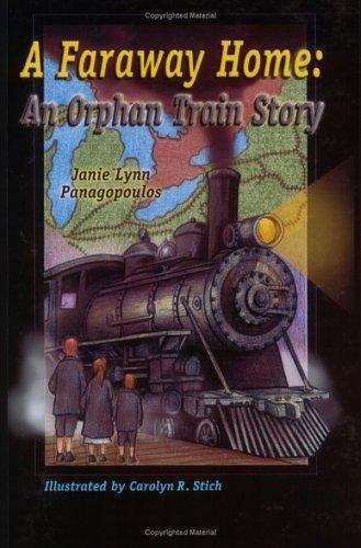 Book cover of A Faraway Home: An Orphan Train Story