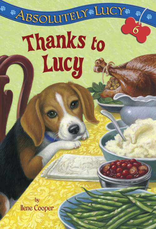 Book cover of Absolutely Lucy #6: Thanks to Lucy (Lucy #6)