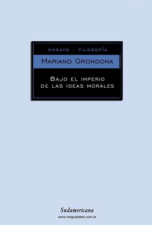 Book cover of Bajo el imperio de las ideas morales