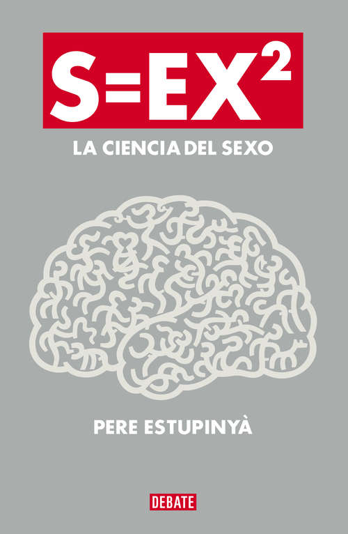 Book cover of S=EX2: La ciencia del sexo