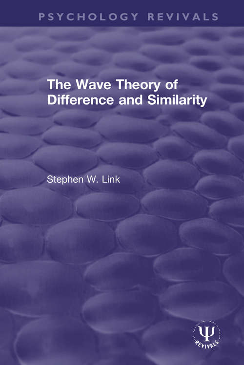 Book cover of The Wave Theory of Difference and Similarity (Psychology Revivals)