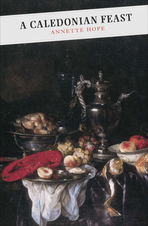 Book cover of A Caledonian Feast (Canongate Classics)