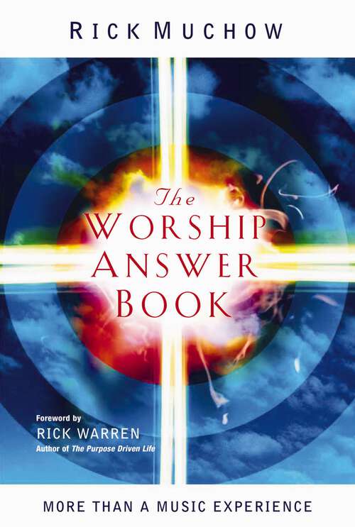 Book cover of The Worship Answer Book: Foreword by Rick Warren (Answer Book Series)