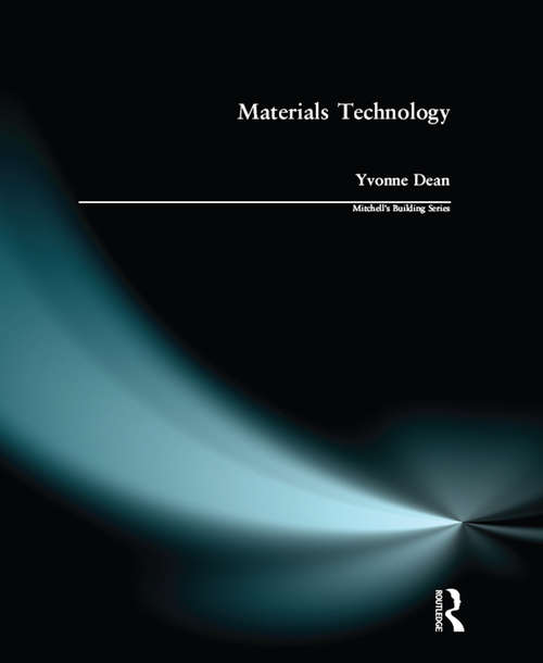 Book cover of Materials Technology (Mitchell's Building Series)