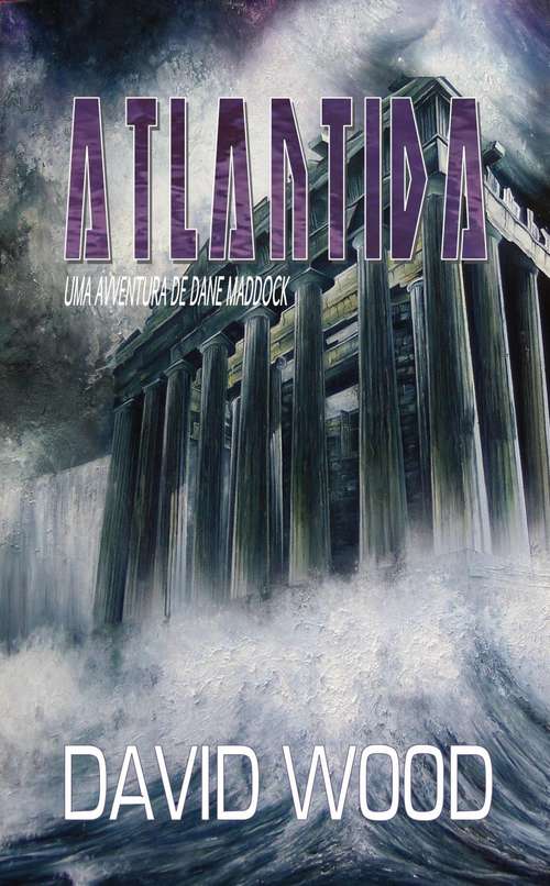 Book cover of ATLÂNTIDA - Uma Aventura de Dane Maddock