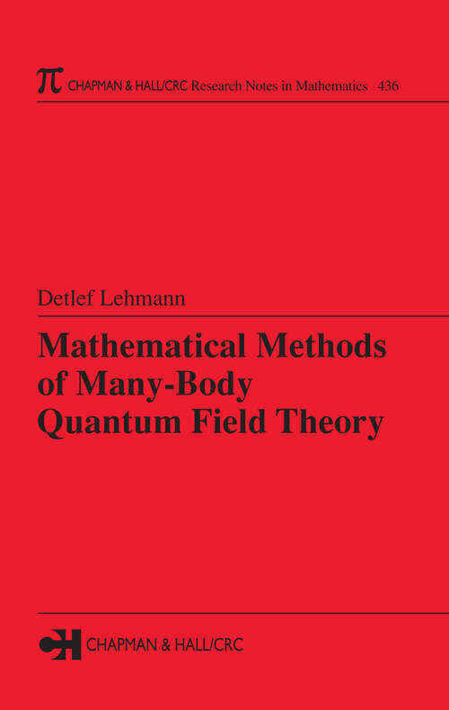 Book cover of Mathematical Methods of Many-Body Quantum Field Theory (1) (Chapman & Hall/CRC Research Notes in Mathematics Series)