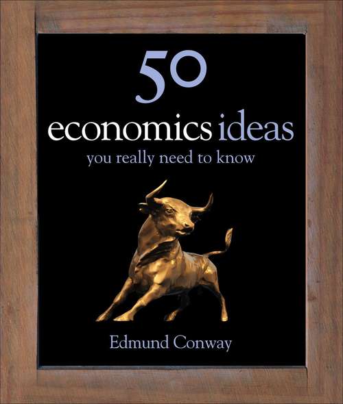 Book cover of 50 Economics Ideas You Really Need to Know