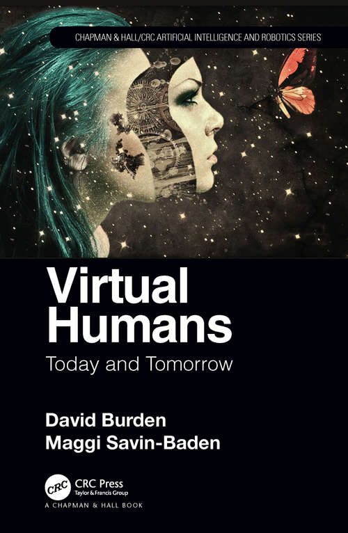 Book cover of Virtual Humans: Today and Tomorrow (Chapman & Hall/CRC Artificial Intelligence and Robotics Series)