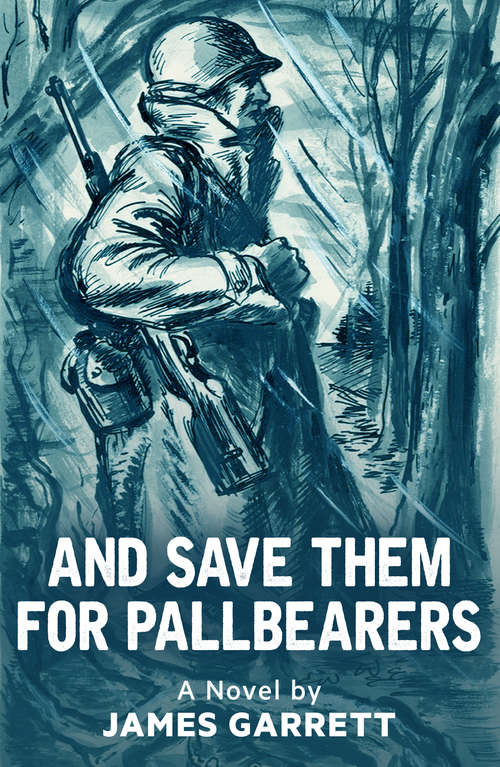 Book cover of And Save Them For Pallbearers