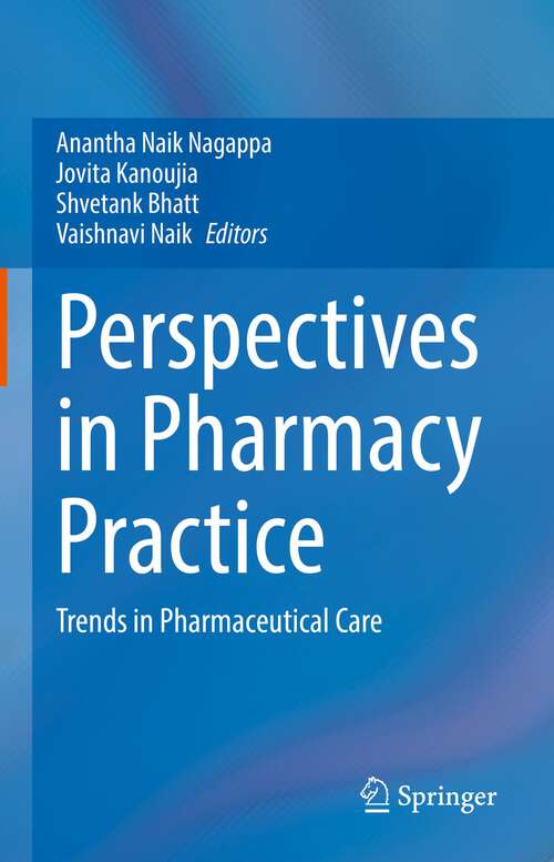 Book cover of Perspectives in Pharmacy Practice: Trends in Pharmaceutical Care (1st ed. 2022)